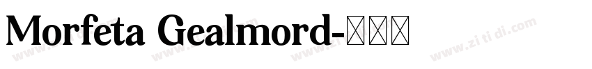 Morfeta Gealmord字体转换